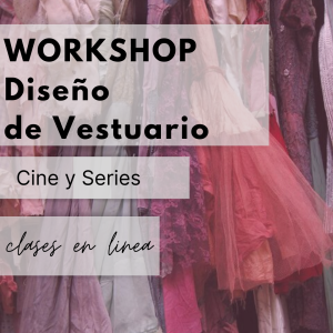 Workshop Diseño de Vestuario Audiovisual